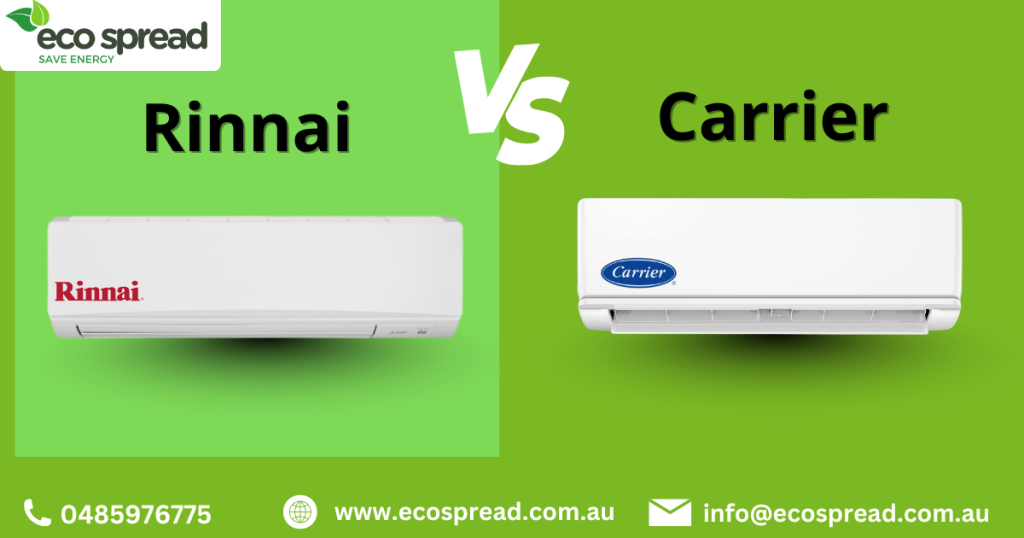 Rinnai vs Carrier Air Conditioners