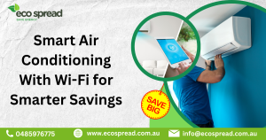 Smart Wi-Fi Air Conditioning Installation