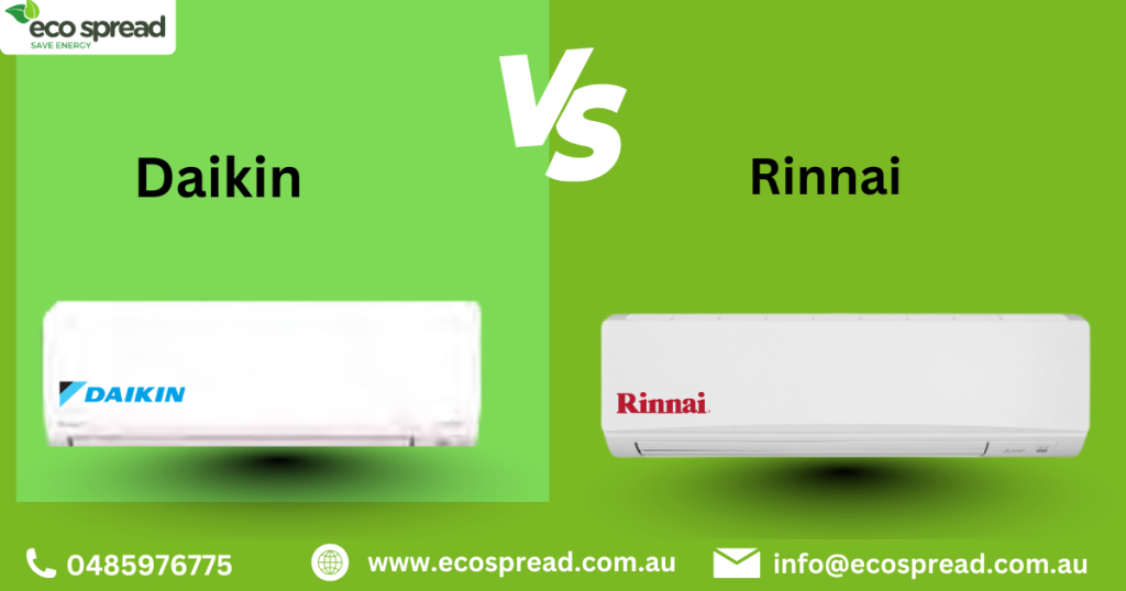 Daikin vs Rinnai Air Conditioners